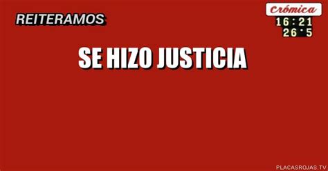 Se Hizo Justicia Placas Rojas Tv