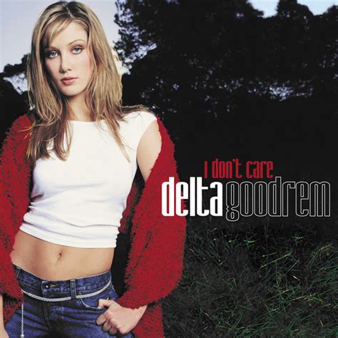 Delta Goodrem I Dont Care Cd Single Discogs
