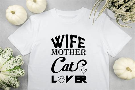 Wife Mother Cat Lover Svg Vector Graphic By Shishir Kumar · Creative Fabrica