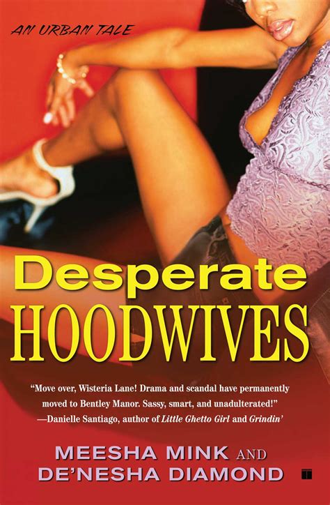 Desperate Hoodwives Book By Meesha Mink De’nesha Diamond Official Publisher Page Simon