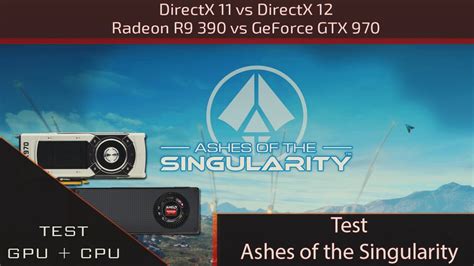 Directx 12 Vs Directx 11 Test W Ashes Of The Singularity Youtube