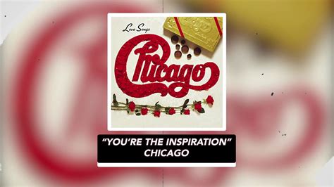 Chicago Youre The Inspiration Lyric Video Youtube