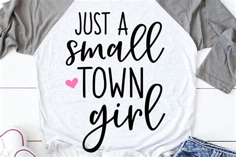 Small Town Girl Minnesota Girl Svg Small Town Girl Svg Just A Small