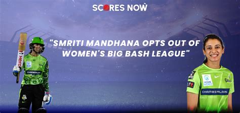 India Vice Captain Smriti Mandhana Opts Out From Wbbl