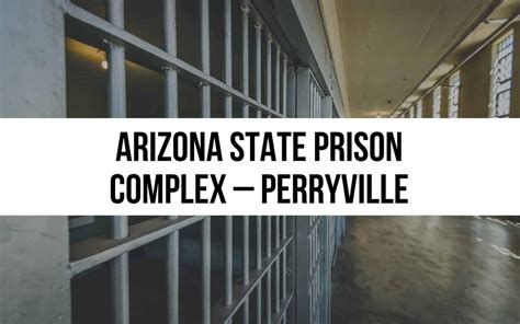Arizona State Prison Complex Perryville Life Behind Bars