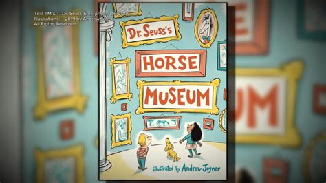 New Dr Seuss Book Horse Museum To Be Released This Fall Good