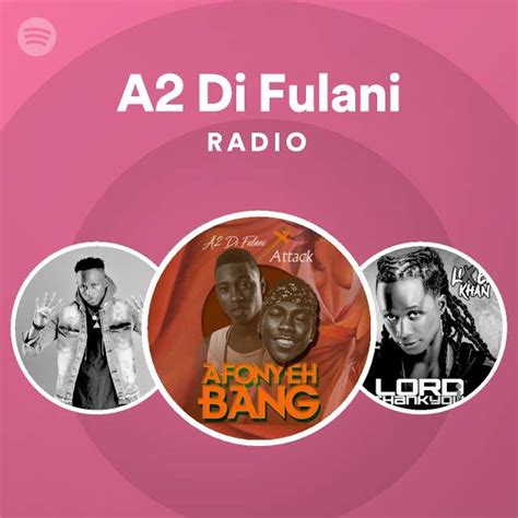 A2 Di Fulani Radio Spotify Playlist