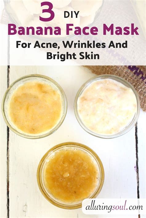 3 Diy Banana Face Mask For Acne Wrinkles And Bright Skin
