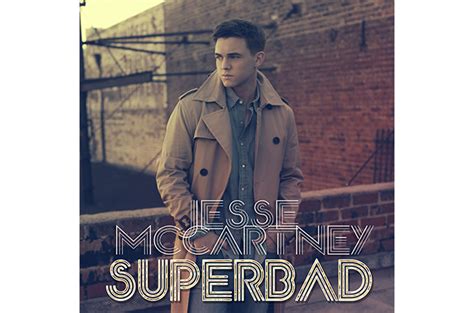 Jesse Mccartneys Superbad Single Hear A Song Snippet And See The