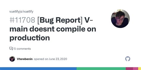 Bug Report V Main Doesnt Compile On Production · Issue 11708