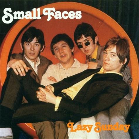 Small Faces Lazy Sunday Music