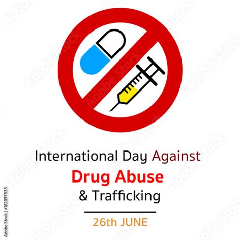 26 June International Day Against Drug Abuse And Illicit Trafficking