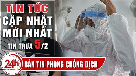 Tin Tức Việt Nam 24h Tin Tức Việt Nam Mới Nhất Hôm Nay 05022020