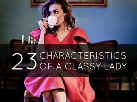 23 characteristics of a classy lady empowering women now classy women women empowerment classy