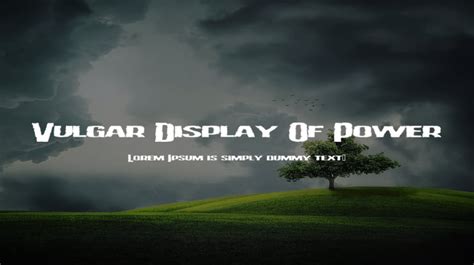 Vulgar Display Of Power Font Download Free For Desktop And Webfont