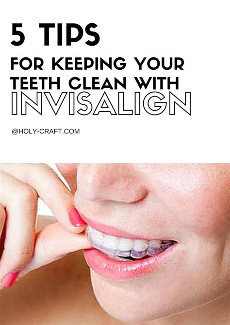 5 Ways To Keep Your Teeth Clean If You Have Invisalign
