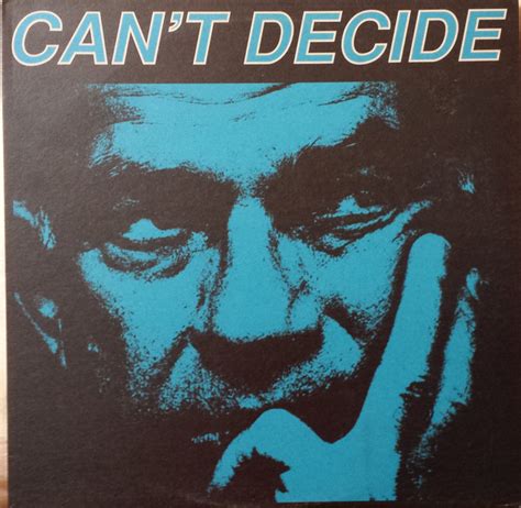 I'm gm not a gangster tonight. Can't Decide - Can't Decide (1990, Vinyl) | Discogs