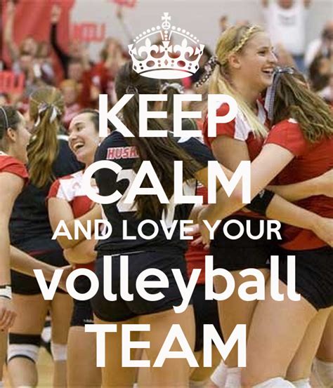 Keep Calm And Love Your Volleyball Team Poster Sharie Keep Calm O Matic