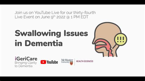 Igericare Live Events Swallowing Issues In Dementia Youtube
