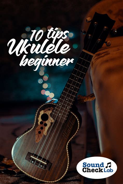 By this, you will make prominent progress faster and also you will enjoy the journey with. 10 Tips for the Ukulele Beginner to Get Started Playing in 2020
