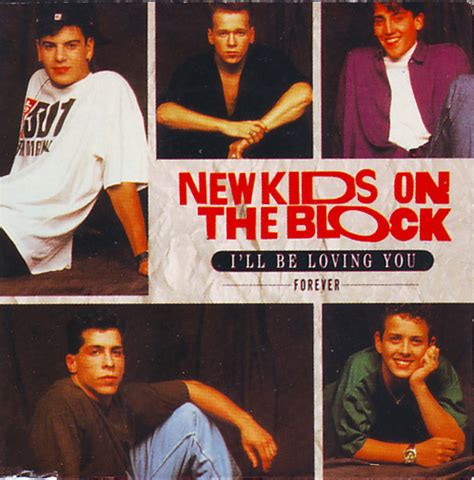 New kids on the block • 52 тыс. New Kids On The Block - I'll Be Loving You (Forever) | Discogs