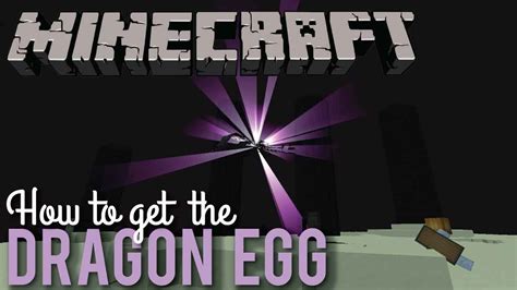 how to get the ender egg after killing the dragon