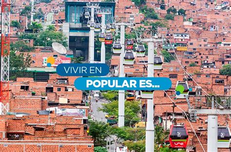 Guía De Barrio Popular Barrios En Medellín Ciencuadras