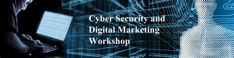 Embedding cybersecurity in agile capabilities. CYBER SECURITY AND DIGITAL MARKETING WORKSHOP - Online ...