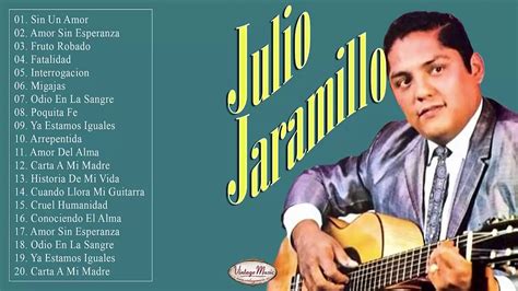 Julio Jaramillo Exitos Mix 20 Grandes Éxitos Youtube