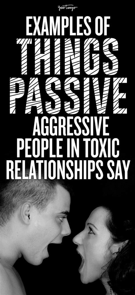 If Someone You Love Says These 8 Things You Re In A Toxic Relationship With A Passive