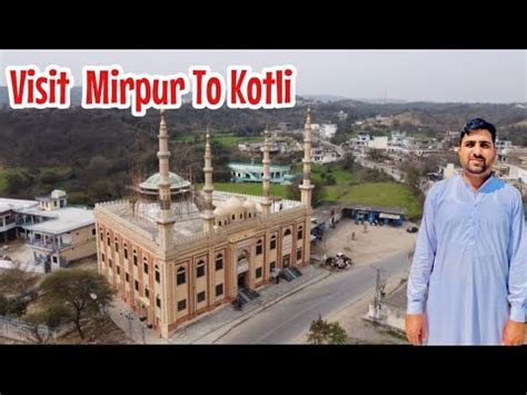 Mirpur To Kotli Visit Beautiful View Of Azad Kashmir Apna Des