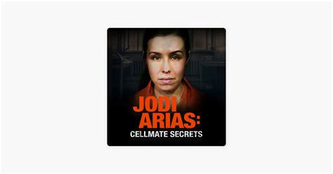 Jodi Arias Cell Mate Secrets On ITunes