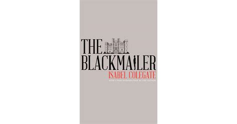 The Blackmailer By Isabel Colegate