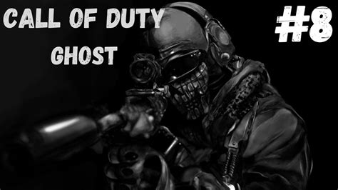 Call Of Duty Ghost Gameplay 8 Cod Ghost Youtube