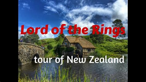 Lord Of The Rings Tour Of New Zealand Youtube