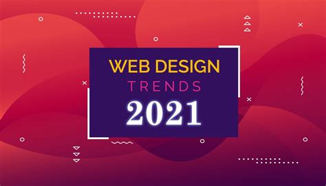 Top 10 Web Design Trends In 2021 Web Hosting Cloud Computing