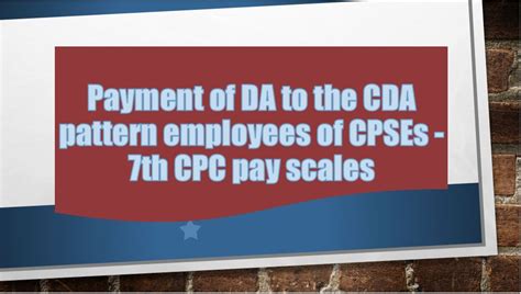 Payment Of Da To The Cda Pattern Employees Of Cpses Th Cpc Pay Scales Govtempdiary News