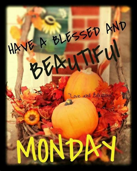 Pin By Suky Villa On Thanksgiving Monday Morning Quotes Happy Monday