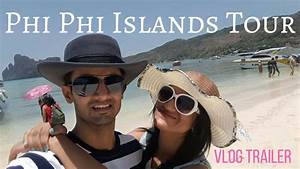 Phi, Phi, Island, Vlog-trailer