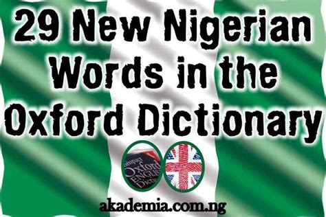 New Nigerian Words Added To The Oxford Dictionary Akademia