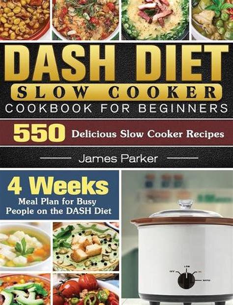Dash Diet Slow Cooker Cookbook For Beginners By James Parker English
