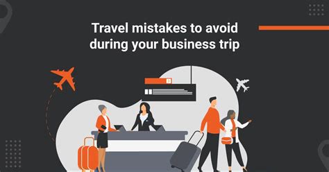 10 Travel Mistakes To Avoid During Your Business Trip Itilite