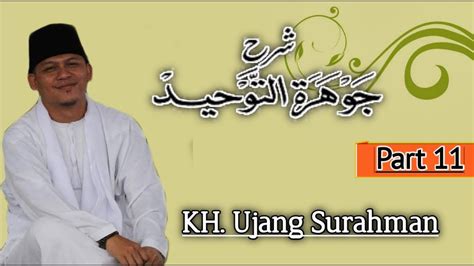 KH Ujang Surahman Jauhar Tauhid Part 11 Sifat Ma nawiyah حي عليم