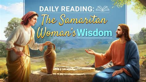 The Key Points Of The Samaritan Woman Recognizing The Lord Jesus Was The Messiah
