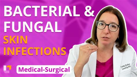Bacterial And Fungal Skin Infections Integumentary System Medical