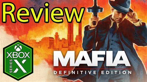 Mafia Definitive Edition Xbox Series X Gameplay Review Youtube