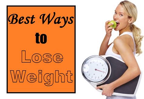 Best Ways To Lose Weight