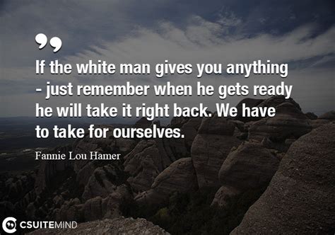 Fannie lou hamer, called the spirit of the civil rights movement, led the way with organizing ability, music, and stories, helping to win the right to vote for african americans in the south. Quote : Whether you think you can, or you think you cant ...