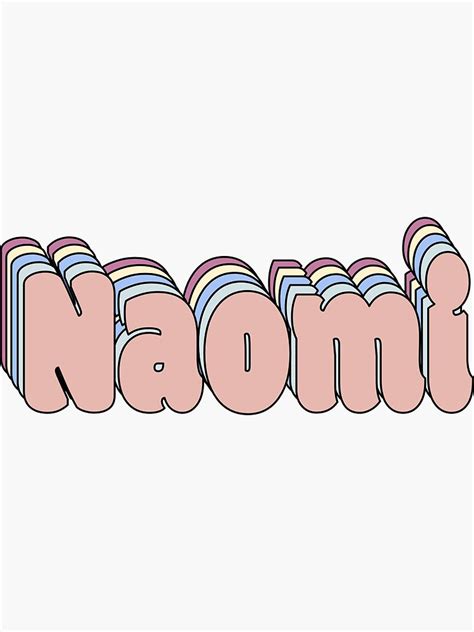 Naomi Name Sticker By Ashleymanheim Redbubble