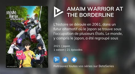 Où regarder les épisodes de AMAIM Warrior at the Borderline en